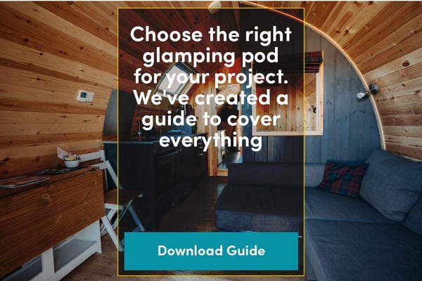 Choose the right glamping pod for your project.
